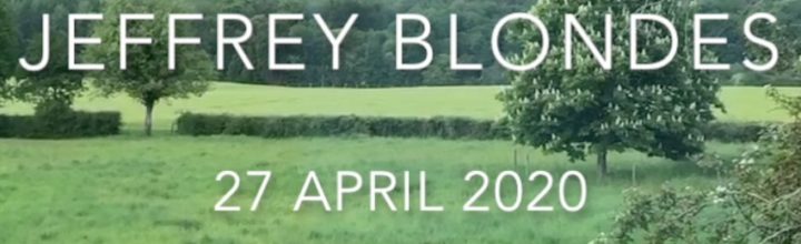 Jeffrey Blondes – 27 April 2020